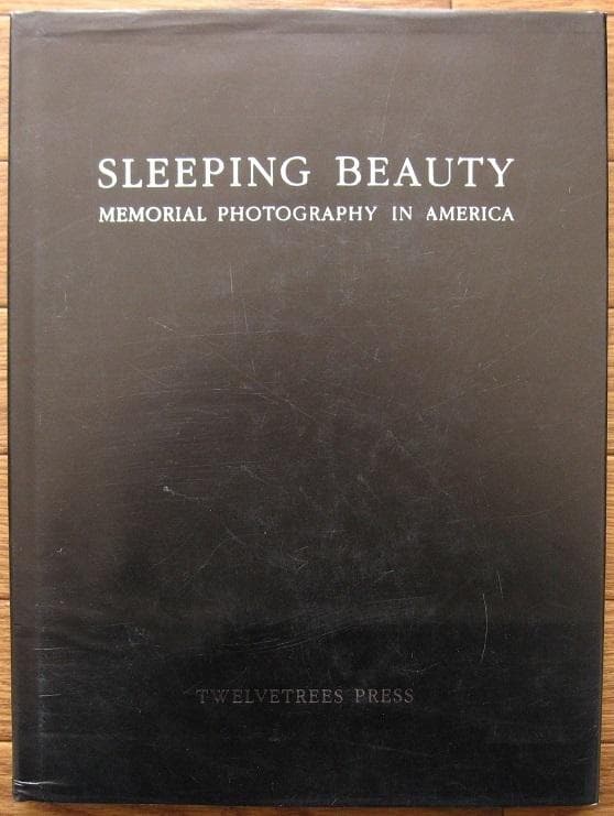 洋書 Sleeping Beauty: Memorial Photography