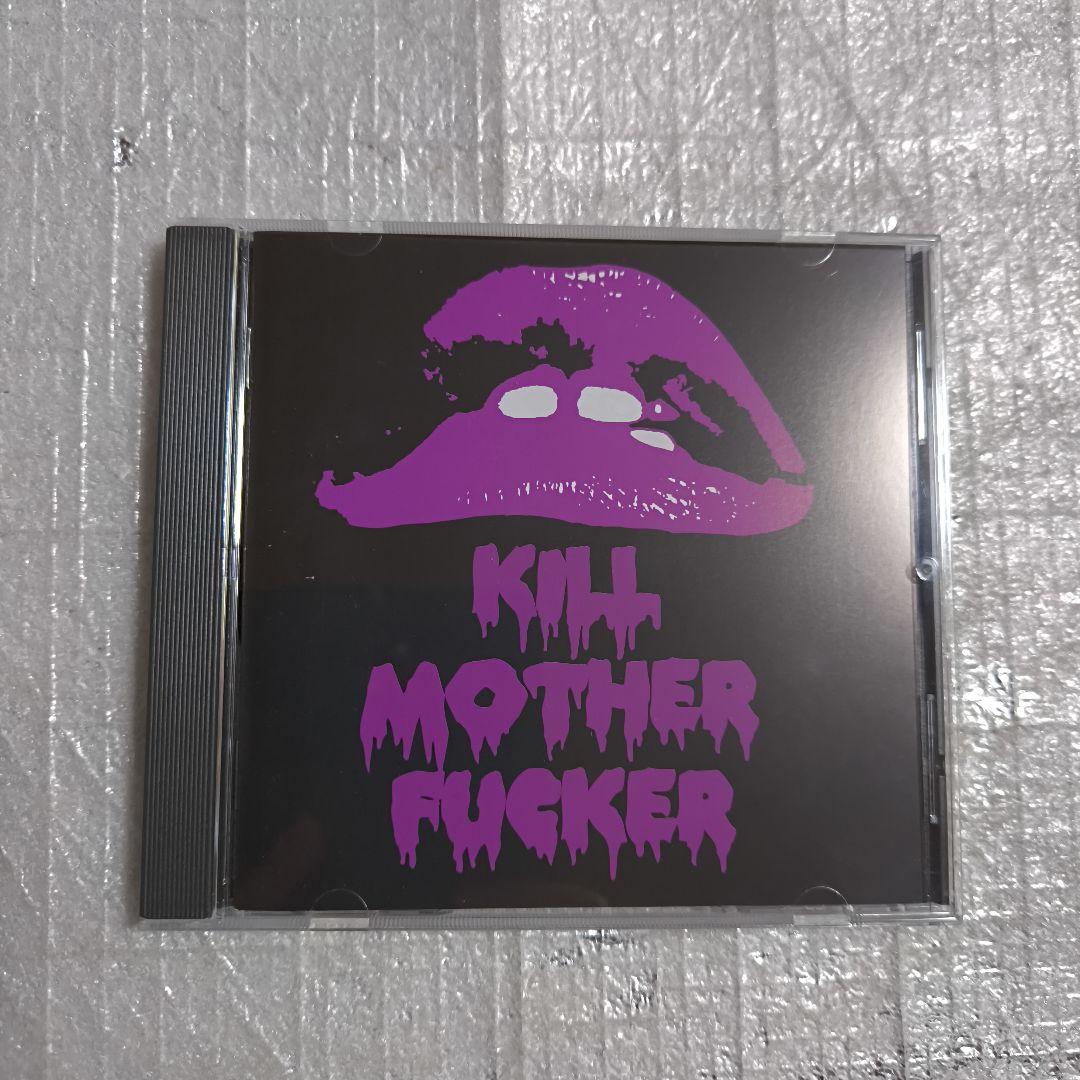 幻覚 KILL MOTHER FUCKER